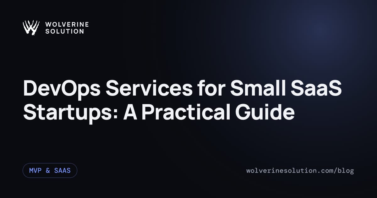 DevOps Services for Small SaaS Startups: A Practical Guide